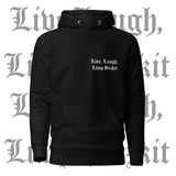 Live, Laugh, Limp, Bizkit Hoodie